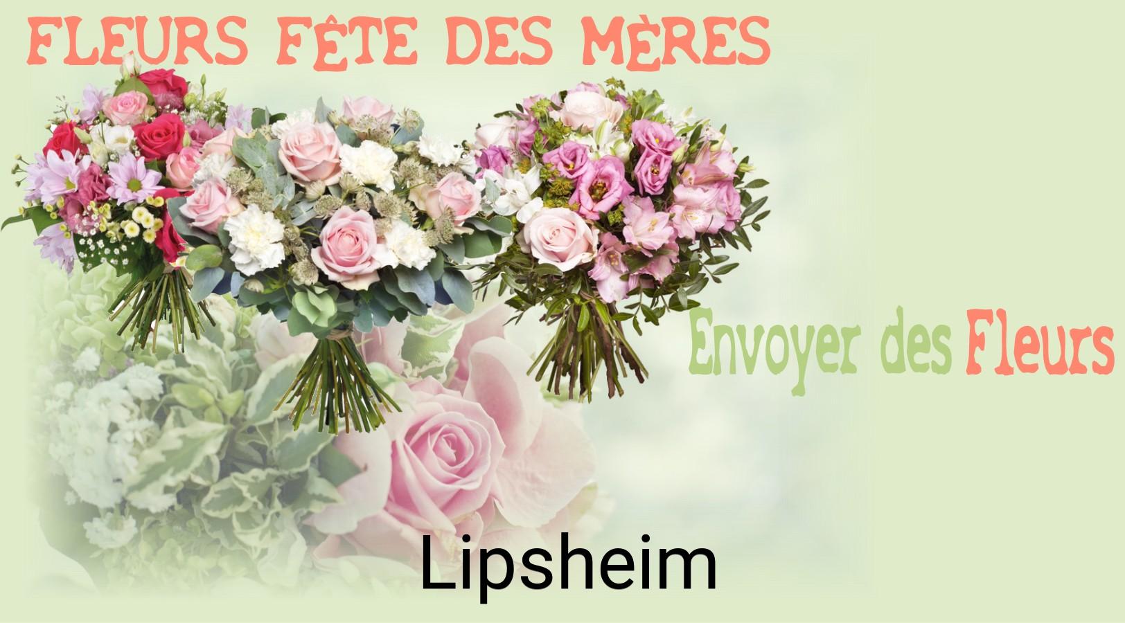 Bouquet de Fête des Mères livré à Lipsheim